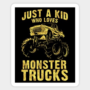 Just a KID who Loves MONSTER TRUCKS awesome black and yellow distressed style Sticker